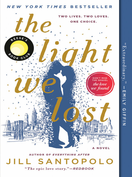 Title details for The Light We Lost by Jill Santopolo - Wait list